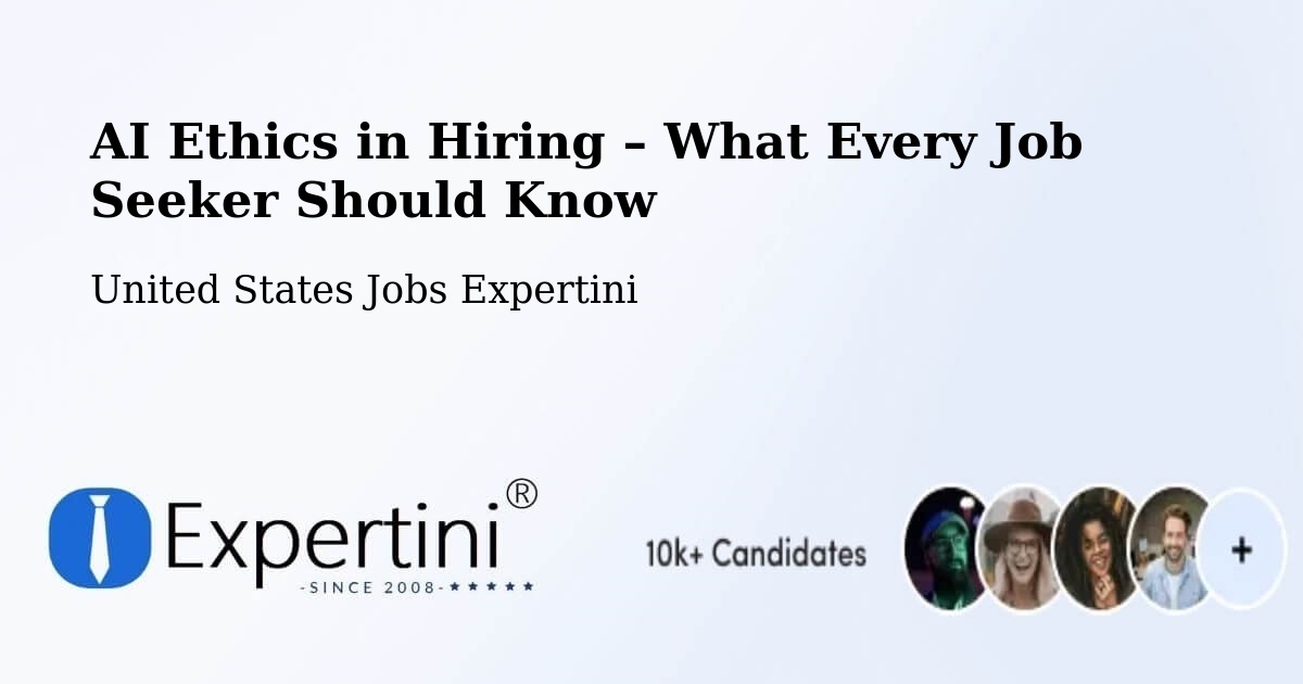AI Ethics in Recruitment & Hiring – Cotulla - Cotulla, United States Jobs Expertini