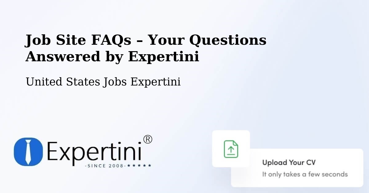 Job Site FAQs – Frequently Asked Questions – Cotulla - Cotulla, United States Jobs Expertini