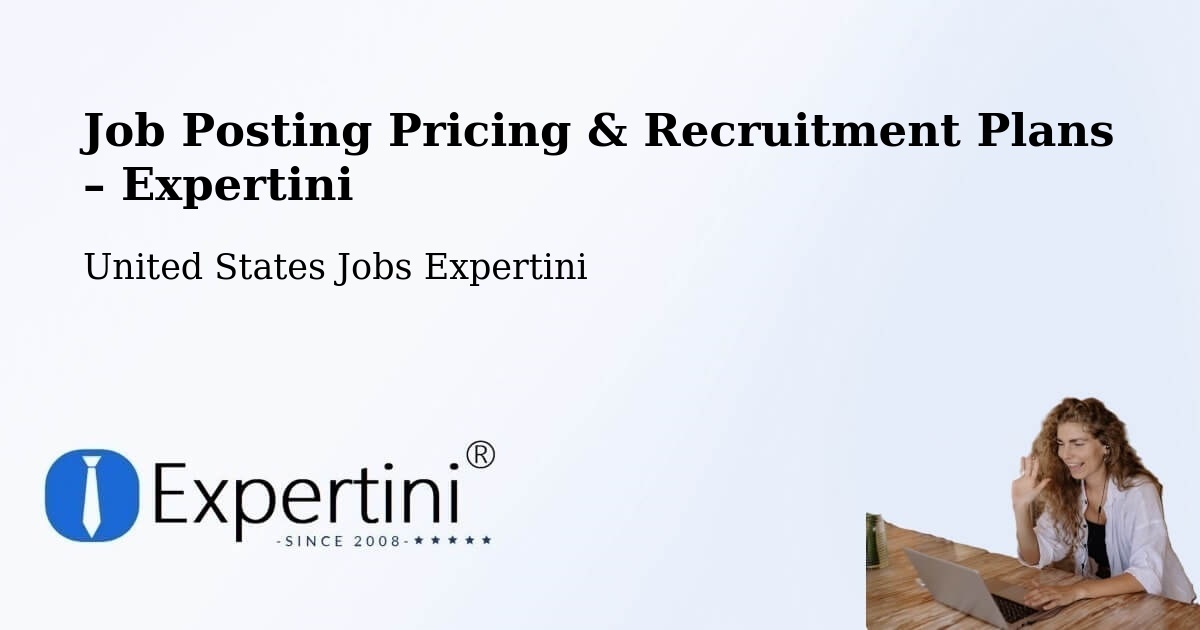 Job Posting Pricing & Recruitment Plans – Cotulla - Cotulla, United States Jobs Expertini