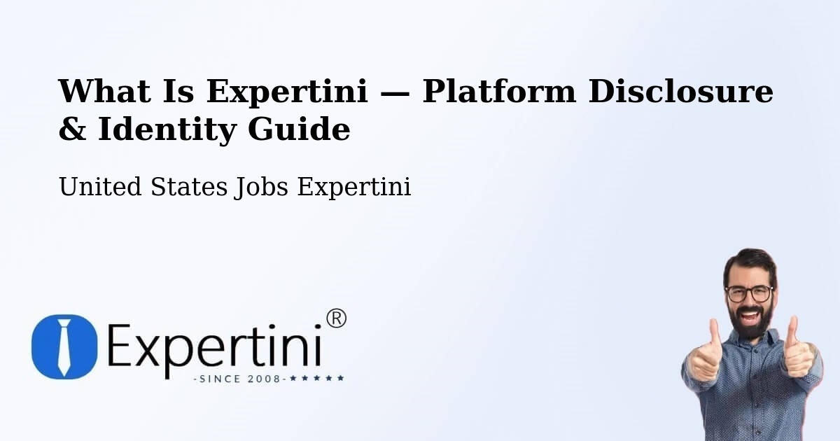 What Is Expertini — Platform Disclosure & Identity Guide – Cotulla